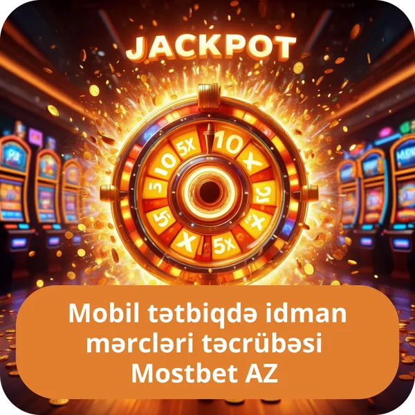 Mobil tətbiqdə idman mərcləri təcrübəsi Mostbet AZ